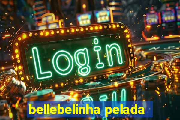 bellebelinha pelada